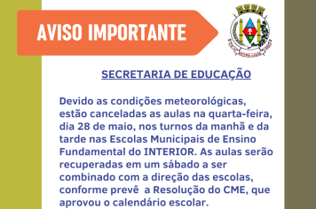 Aulas suspensas nas Escolas Municipais de Ensino Fundamental do Interior