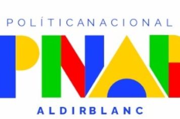 Aberto o período de INCRIÇÕES para a Política Nacional Aldir Blanc – PNAB