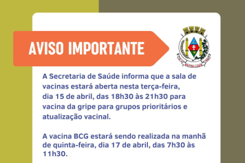 Sala de vacinas estará aberta nesta terça-feira