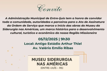 Convite para Ordem de Serviço para o Museu da Siderurgia nas Américas