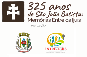 Documentário “325 ANOS DE SÃO JOÃO BATISTA: MEMÓRIAS ENTRE OS IJUÍS”