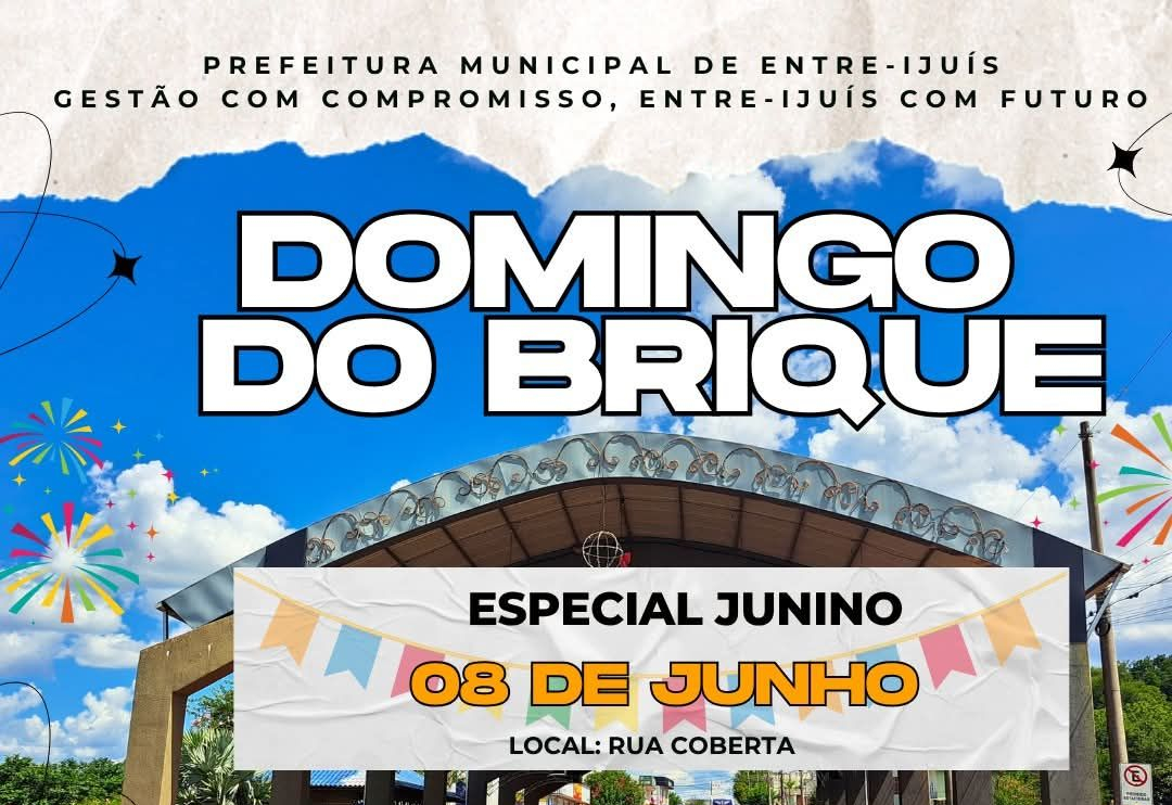 5ª Edição do Domingo do Brique será Especial Junino